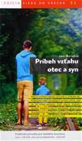 Príbeh vzťahu otec a syn 